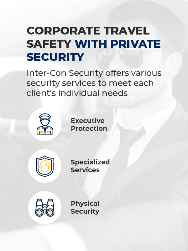 Inter-Con Security - corporate travel safety with private security