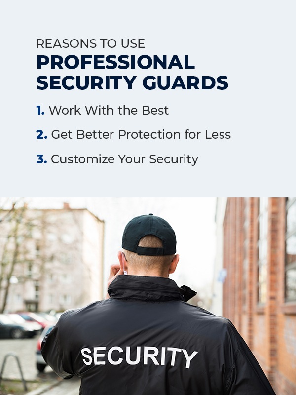 Inter-Con Security - reasons to use professional security guards